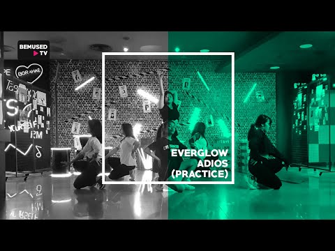 [PRACTICE VIDEO] EVERGLOW - Adios Dance Cover by BEMUSED