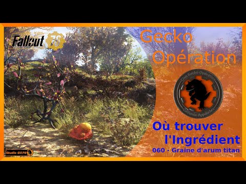 Fallout 76 - Où trouver l'Ingrédient - 060 - Graine d'arum titan/Corpse seeds
