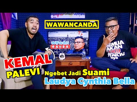 WAWANCANDA KEMAL PALEVI. NGEBET JADI SUAMI LAUDYA CYNTHIA BELLA