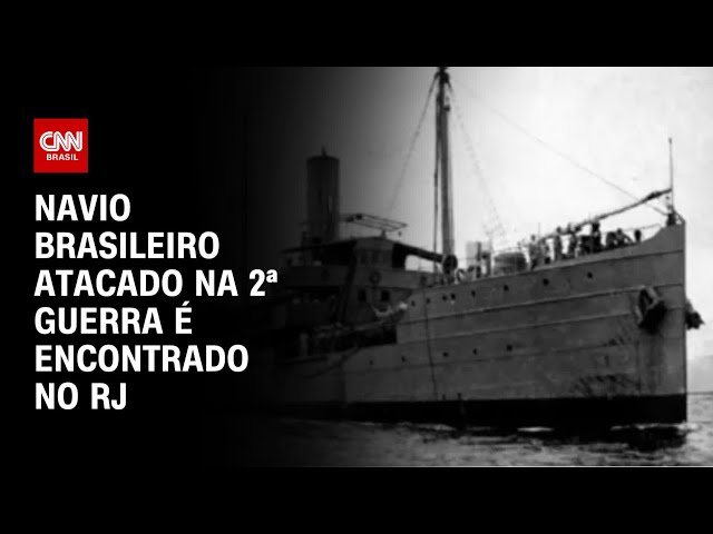 Navio brasileiro atacado na 2ª Guerra é encontrado no RJ | CNN PRIME TIME