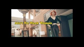 Whitney Shay  |  Ain't No Weak Woman  |  A Woman Rules The World