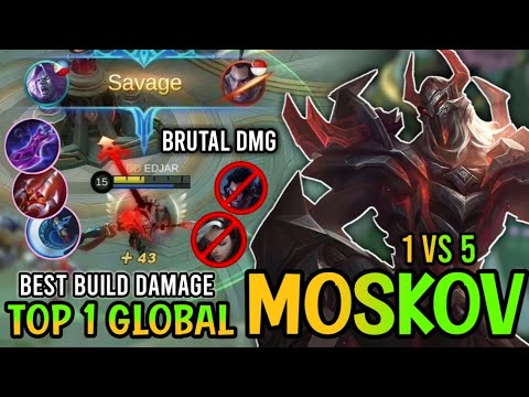 Moskov Savage! Top 1 Global Moskov 2021 | Moskov Best Build 2021 - Mobile Legends