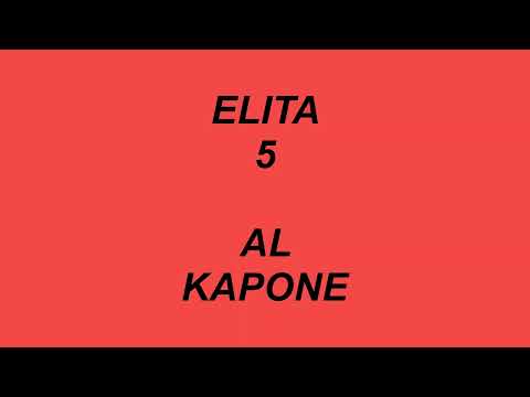 Elita 5 - Al Kapone  (me tekst / lyrics)