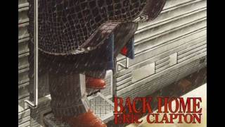 Eric Clapton - Run Home To Me