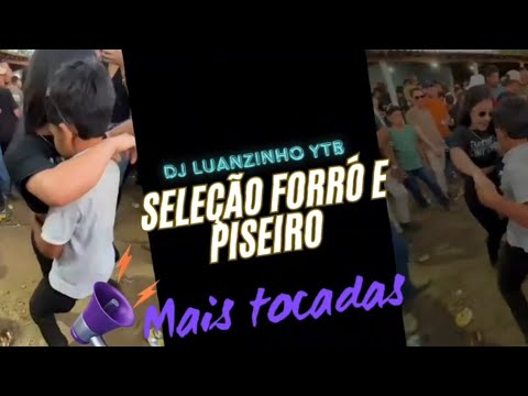 SELEÇÃO FORRO E PISEIRO MAIS TOCADAS DO MOMENTO FORROZADA ACELERADA TIKTOK VS SE TIVER LIMPINHA 2025