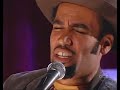 Ben Harper + The Innocent Criminals ~ Put It On Me ~ live Kimmel