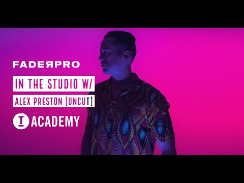In The Studio w/ Alex Preston [UNCUT]