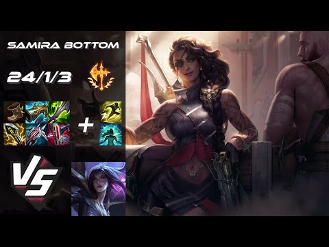 BOTTOM Samira vs Kai'Sa - NA Grandmaster Patch 25.24