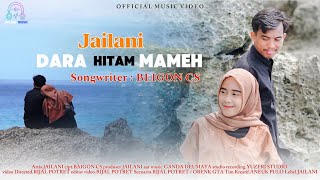 Download lagu JAILANI - DARA HITAM MAMEH Lagu Aceh Terbaru mp3
