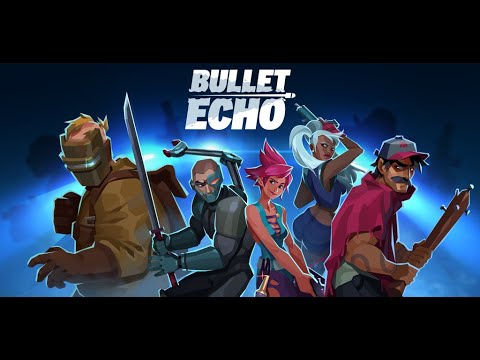 Видео Bullet Echo #2