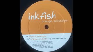 Inkfish - Orange Envelope (Misja Helsloot vs Alpha Breed Remix) 2000