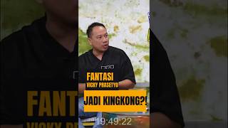 Download lagu Fantasi Liar Bg Vicky, hingga Jadi Kingkong!? mp3 Download lagu Fantasi Liar Bg Vicky, hingga Jadi Kingkong!? mp3
