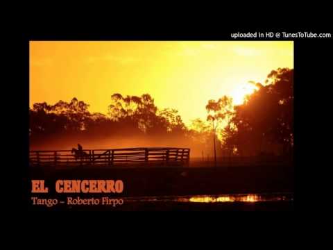 Today's Tango Is... El Cencerro - Roberto Firpo 07-11-1951