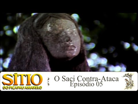 Sítio do Picapau Amarelo | O Saci Contra-Ataca • 5° Episódio (2007) - [FHD]