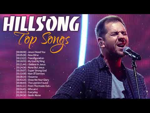 Uplifting Top HILLSONG Christian Worship New Songs 2021 Collection🙏HILLSONG Praise And Worship Song