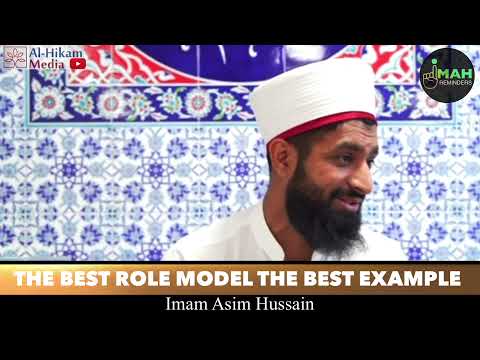 The Best Role Model The Best Example | IMAM MUHAMMAD ASIM