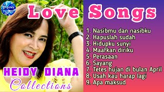Download lagu Heidy Diana LOVE SONGS Collections... mp3