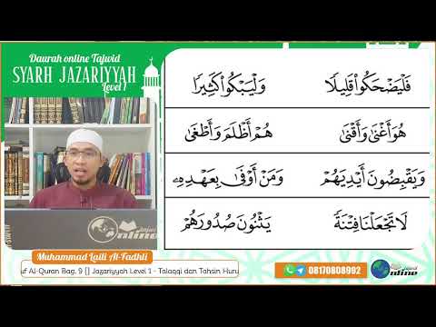 Daurah Muqaddimah Jazariyyah Level 1 - Talaqqi dan Tahsin Huruf Al-Quran Bag. 9