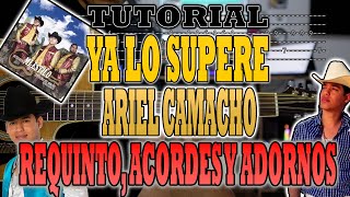 Ya Lo Supere - Los Plebes del Rancho de Ariel Camacho- Requinto, Adornos y Acordes- TUTORIAL