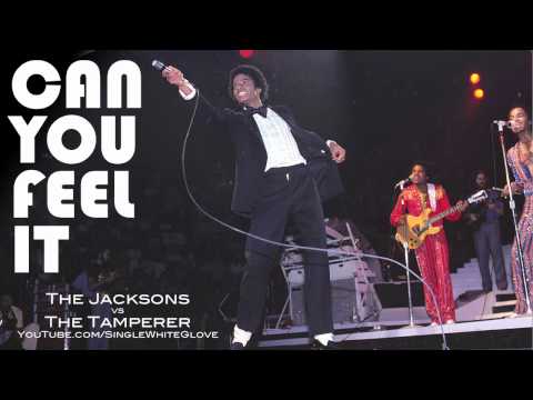 'CAN YOU FEEL IT': The Jacksons vs The Tamperer (Dance Mix) - MICHAEL JACKSON