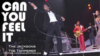 &#39;CAN YOU FEEL IT&#39;: The Jacksons vs The Tamperer (Dance Mix) - MICHAEL JACKSON