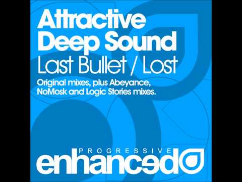 Attractive Deep Sound - Last Bullet (Abeyance Remix)