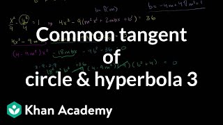 IIT JEE Circle Hyperbola Common Tangent Part 3
