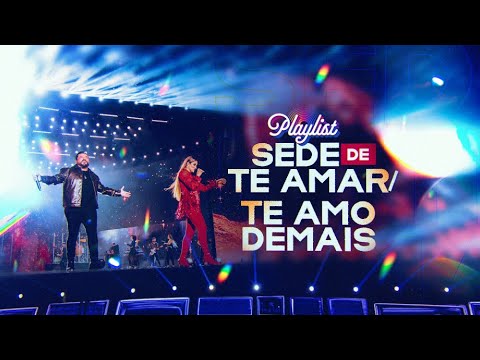 Sede de Te Amar / Te Amo Demais - Limão com Mel (Limão com Mel Playlist 2)