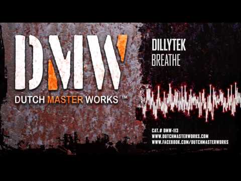 Dillytek - Breathe [OFFICIAL]