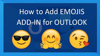 How to Enable EMOJIS ADD-IN for Outlook