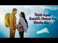 Tum Agar Saath Dene Ka Vada Karo Hamraaz Mahendra Kapoor Sahir Ludhianvi