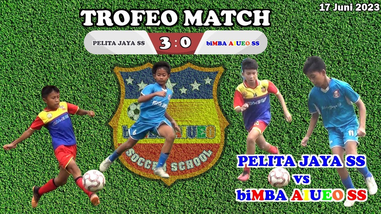 MATCH 2 TROFEO MATCH PELITA JAYA SS VS biMBA AIUEO SS