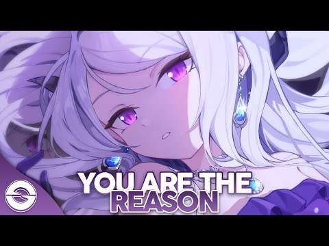 Nightcore - You Are The Reason (Lyrics)