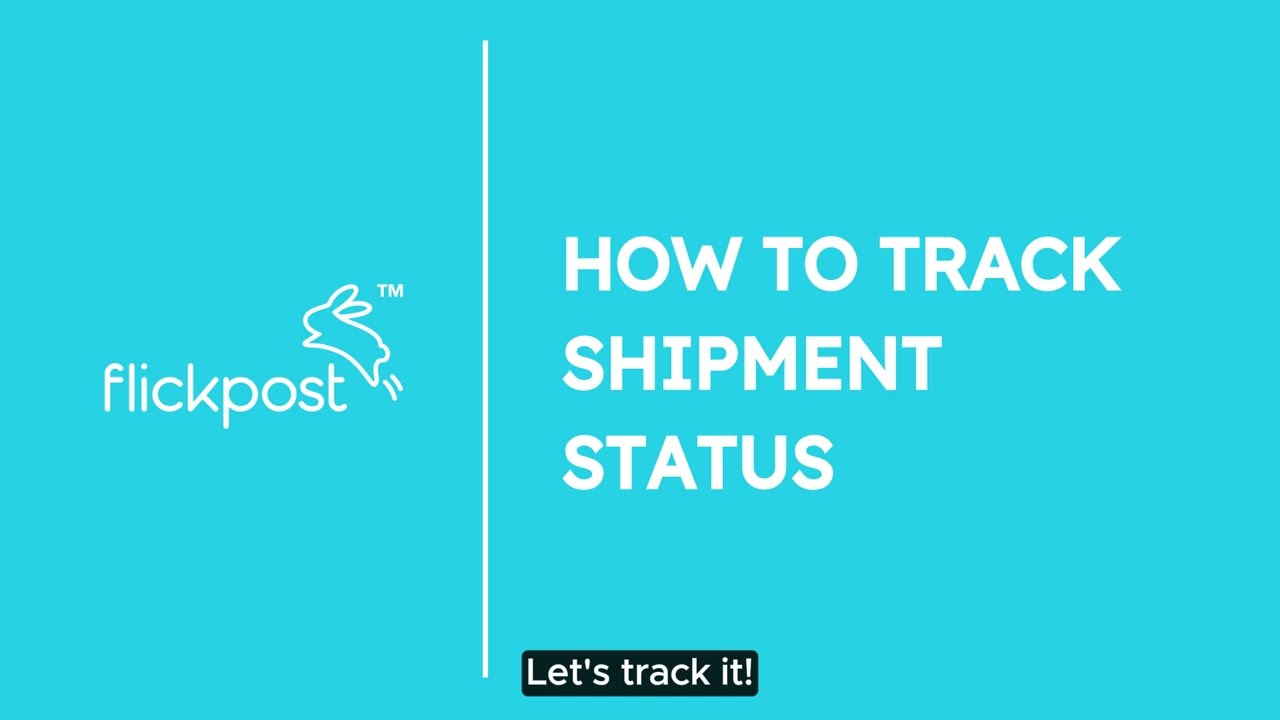 How To Track Shipment Status