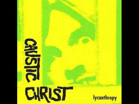 Caustic Christ - Sadist Society -