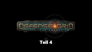 Defense Grid : The Awakening "Containment-Kampagne" Playthrough Deutsch Teil 4/4