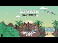 MIWATA - DAYLIGHT [JUGGLERZ CITY ALBUM 2016]