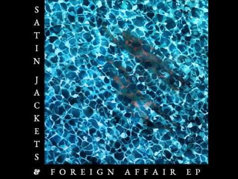 Satin Jackets feat. Patrick Baker - Fall Apart