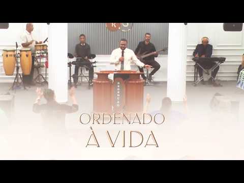 Ordenado À Vida - Tabernáculo Redenção
