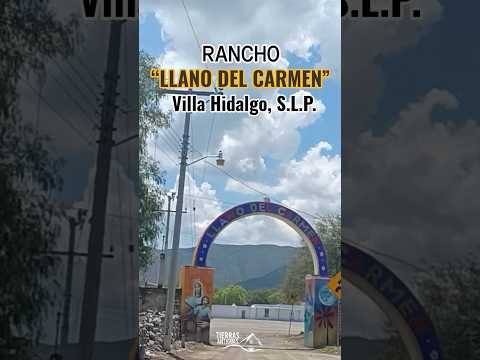 Visitamos la bonita Comunidad del Llano del Carmen de Villa Hidalgo SLP #llanodelcarmenslp