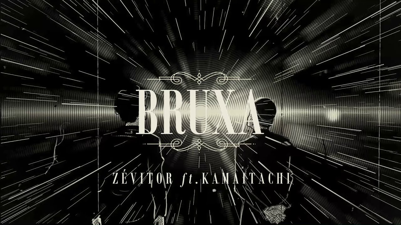 ZéVitor ft. Kamaitachi - Bruxa (Lyric Video oficial)