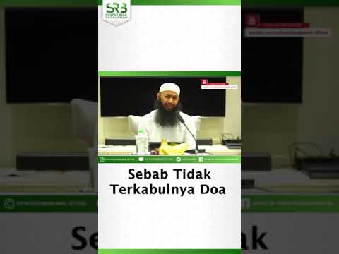 Penyebab doa tidak terkabul kan // Ustadz Syafiq Riza Basalamah Hafizhahullah