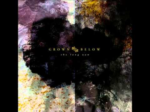 Grown Below - The Abyss