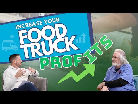 How to Increase Food Truck Profits Today!