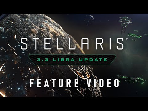 Stellaris 3.3 Libra Update Is Out Now: Trailer Video