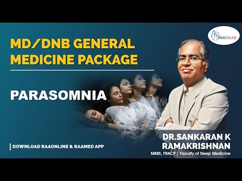 Parasomnia - MD/DNB General Medicine
