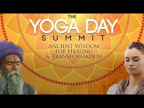 Yoga Day Summit 2018 from The Shift Network June 21, 2018