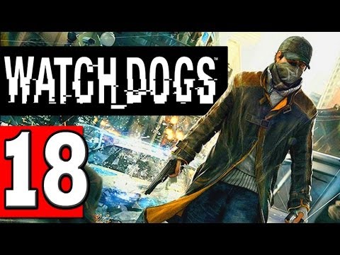 Watch Dogs Walkthrough Part 18 MISSION UNINVITED "Watch Dogs PS4 XBOX PC"
