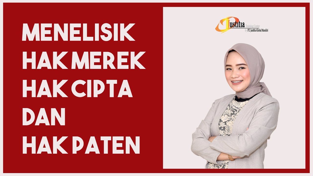 Edukasi Hukum - Menelisik Hak Merek, Hak Cipta, dan Hak Paten