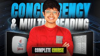 🧵 Concurrency & Multithreading COMPLETE Crash Course | All you need to know for any LLD Rounds ‼️